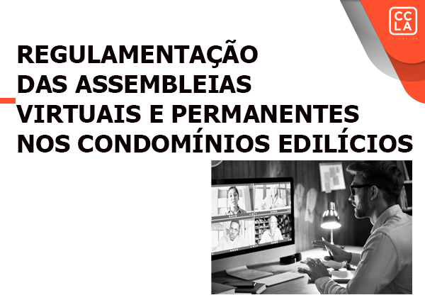 Foi sancionada, em março de 2022, a lei 14.309/2022 que altera o Código Civil e regulamenta a realização das assembleias condominiais de forma virtual. Em que pese ser prática comum adotada pelos condomínios, a realização das assembleias em formato virtual não contava com nenhum respaldo legal, intensificando-se tal debate durante a pandemia