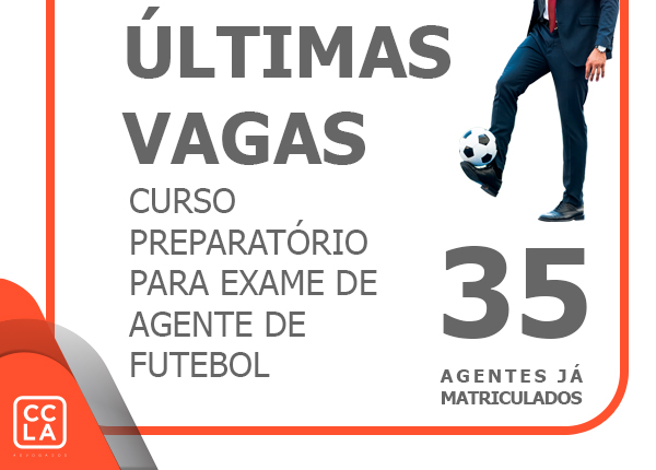 CURSO PREPARATÓRIO PARA EXAME DE AGENTE DE FUTEBOL ÚLTIMAS VAGAS