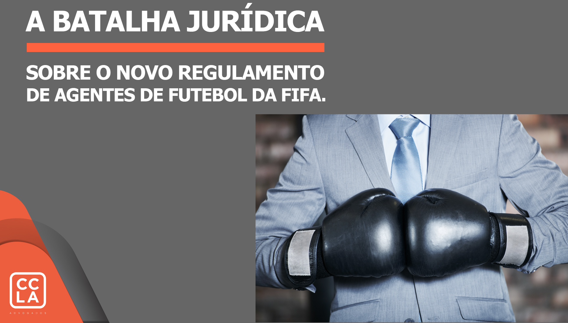 A batalha jurídica sobre o novo Regulamento de Agentes de Futebol