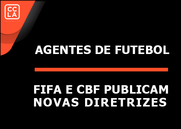 FIFA publica circular 1874 com informações sobre o exame de agentes e o FFAR e CBF volta a adotar o Regulamento Nacional de Intermediários.