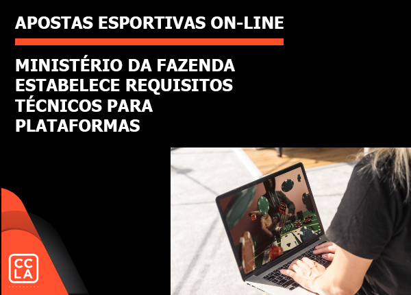 Publicada Portaria nº 722/24, pela Secretaria de Prêmios e Apostas do Ministério da Fazenda, que estabelece diretrizes técnicas para funcionamento das plataformas de apostas esportivas online, a serem observadas pelos operadores do mercado no Brasil. O enfoque da Portaria é a estipulação de regramentos relacionados à infraestrutura e à segurança que permeiam as plataformas e são utilizadas pelos apostadores para concretizar as negociações.