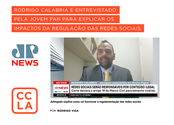 RODRIGO CALABRIA É ENTREVISTADO PELA JOVEM PAN PARA EXPLICAR OS IMPACTOS DA REGULAÇÃO DAS REDES SOCIAIS.