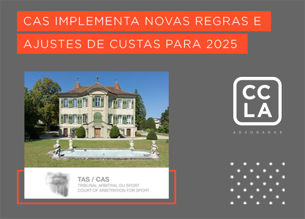 O CAS implementará, a partir de julho de 2025, mudanças no Código e no Regulamento de Custas, priorizando procedimentos digitais e maior celeridade. As atualizações incluem novos critérios para honorários, custas progressivas e publicação das decisões.