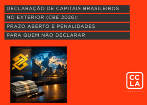 Iniciou o prazo de entrega da Declaração de Capitais Brasileiros no Exterior (CBE) 2026 do Banco Central do Brasil. A declaração, que tem prazo determinado para cumprimento, é obrigatória para residentes que detenham ativos no exterior iguais ou superiores a US$ 1 milhão (declaração anual) ou US$ 100 milhões (declaração trimestral). O não envio ou o envio incorreto pode gerar multas que chegam a R$ 250 mil.